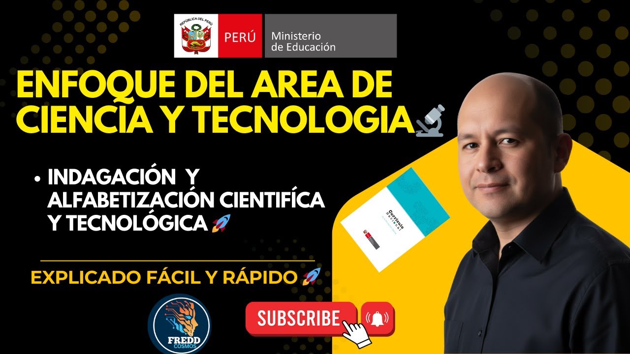 👉 EL ENFOQUE DEL &Aacute;REA DE CIENCIA Y TECNOLOG&Iacute;A: INDAGACI&Oacute;N Y ALFABETIZACI&Oacute;N CIENT&Iacute;FICA Y TECNOL&Oacute;GICA