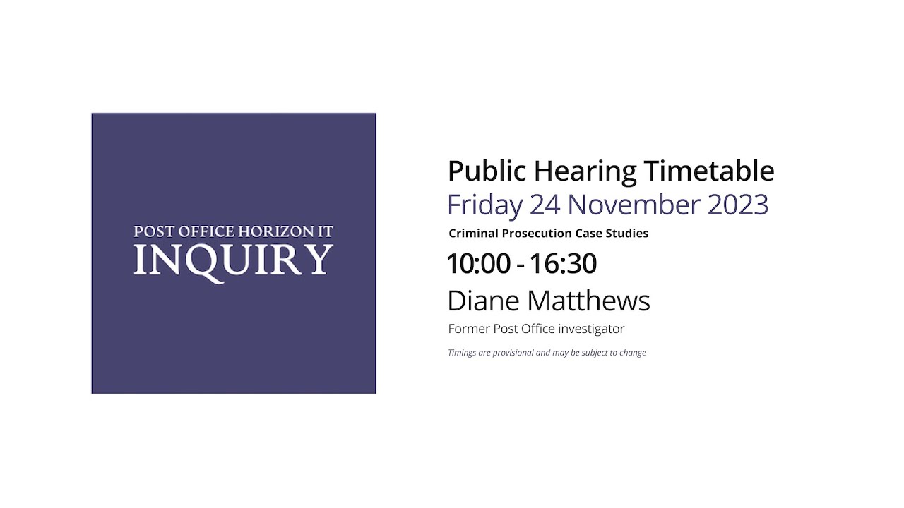 Diane Matthews - Day 89 AM (24  November 2023) - Post Office Horizon IT Inquiry