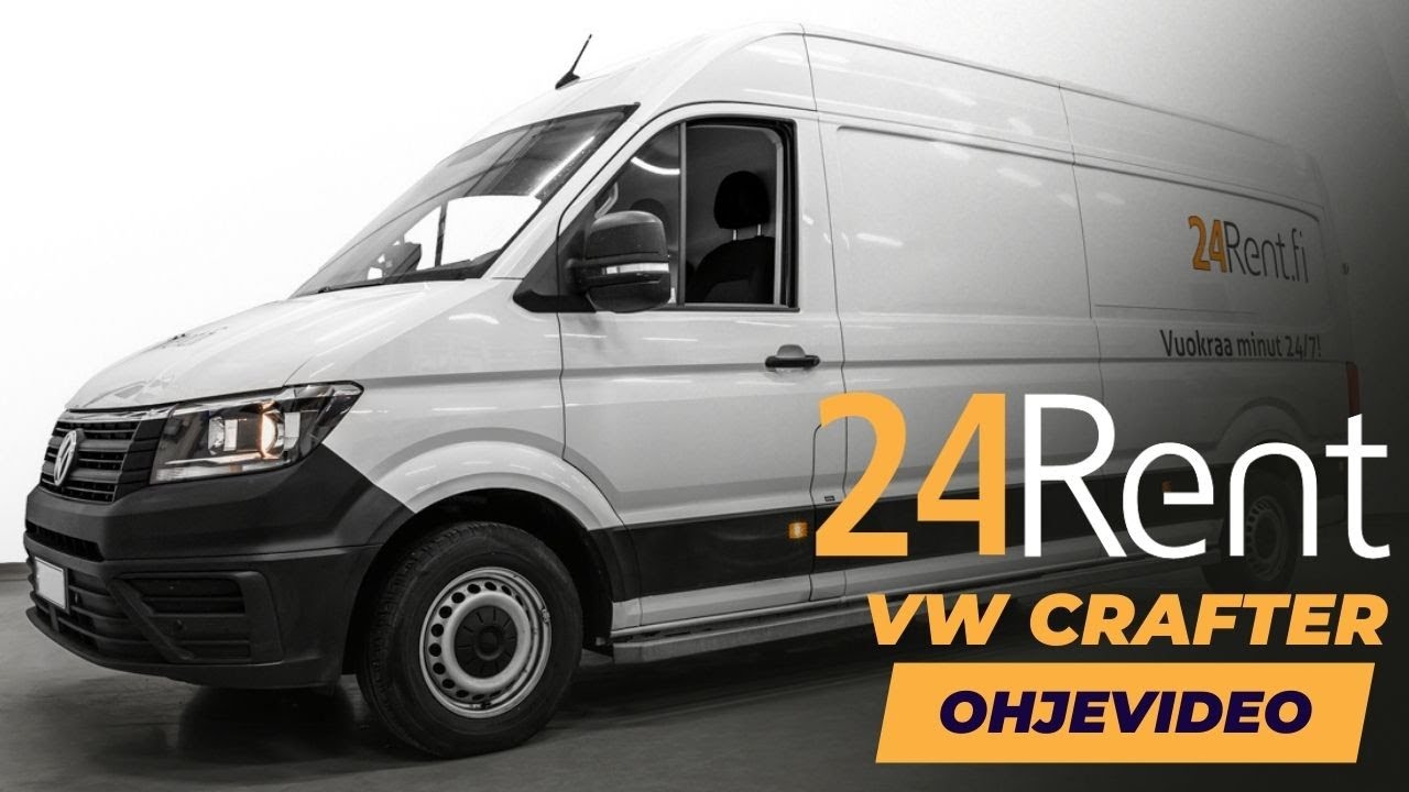 24Rent ohjevideo - VW Crafter pakettiauto