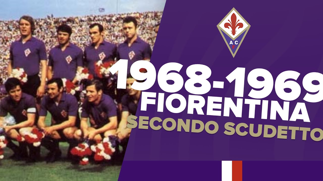 Fiorentina - Secondo Scudetto 19681969