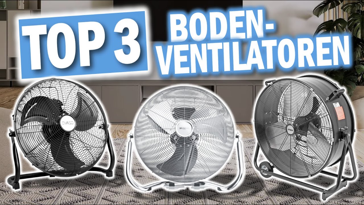 Beste BODEN VENTILATOREN 2026 | 3 Leistungsklassen