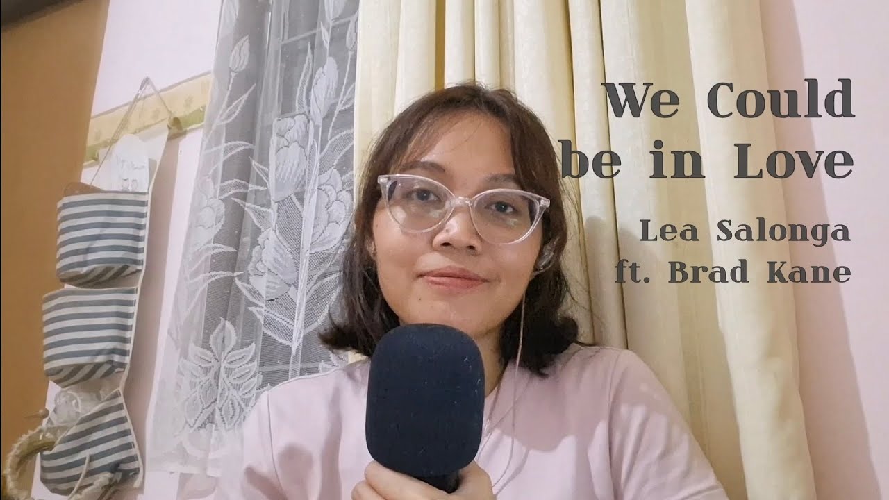 We Could be in Love - Lea Salonga ft. Brad Kane (cover by Monce)