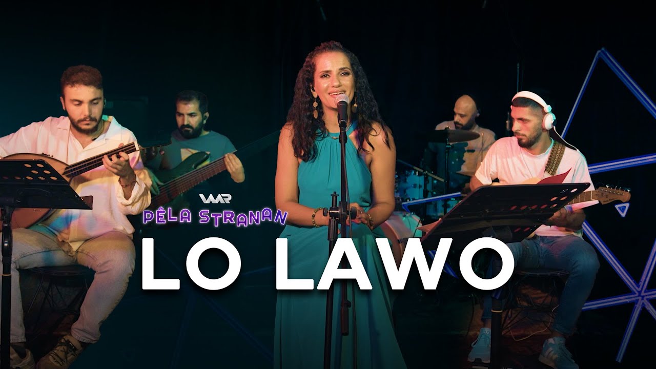 Tara Mamedova - Lo Lawo | Pêla Stranan
