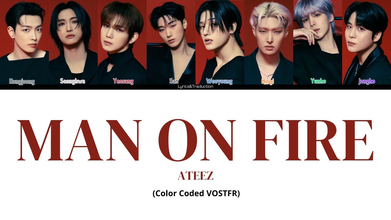 (VOSTFR) ATEEZ - Man on fire - (Color Coded Lyrics FR)