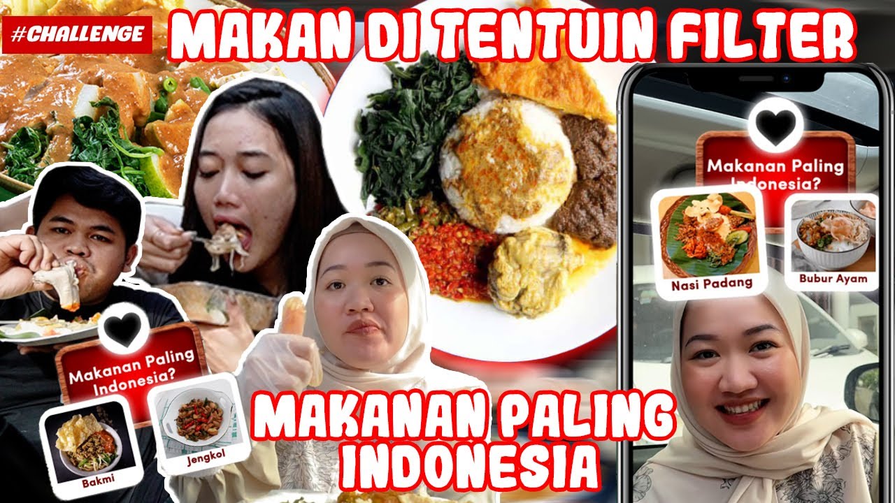 MAKAN DI ATUR SAMA FILTER !! MAKANAN ASLI INDONESIA !!