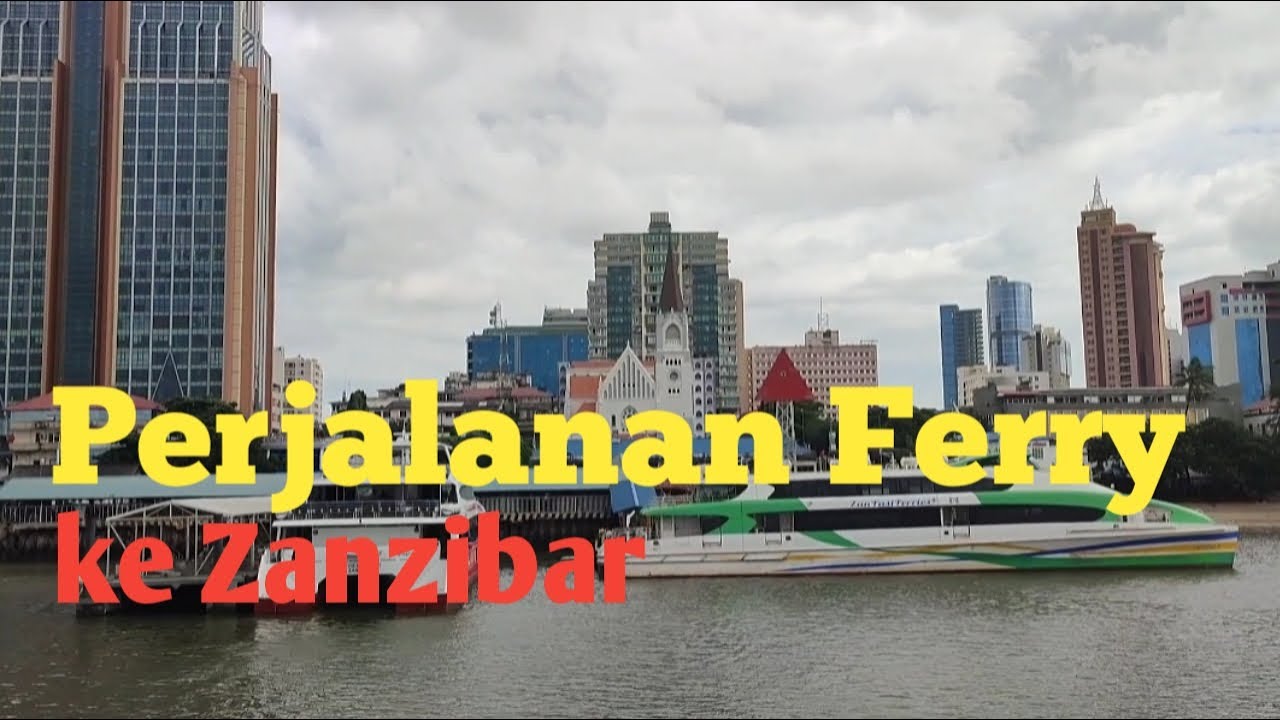 Perjalanan Ferry ke Zanzibar