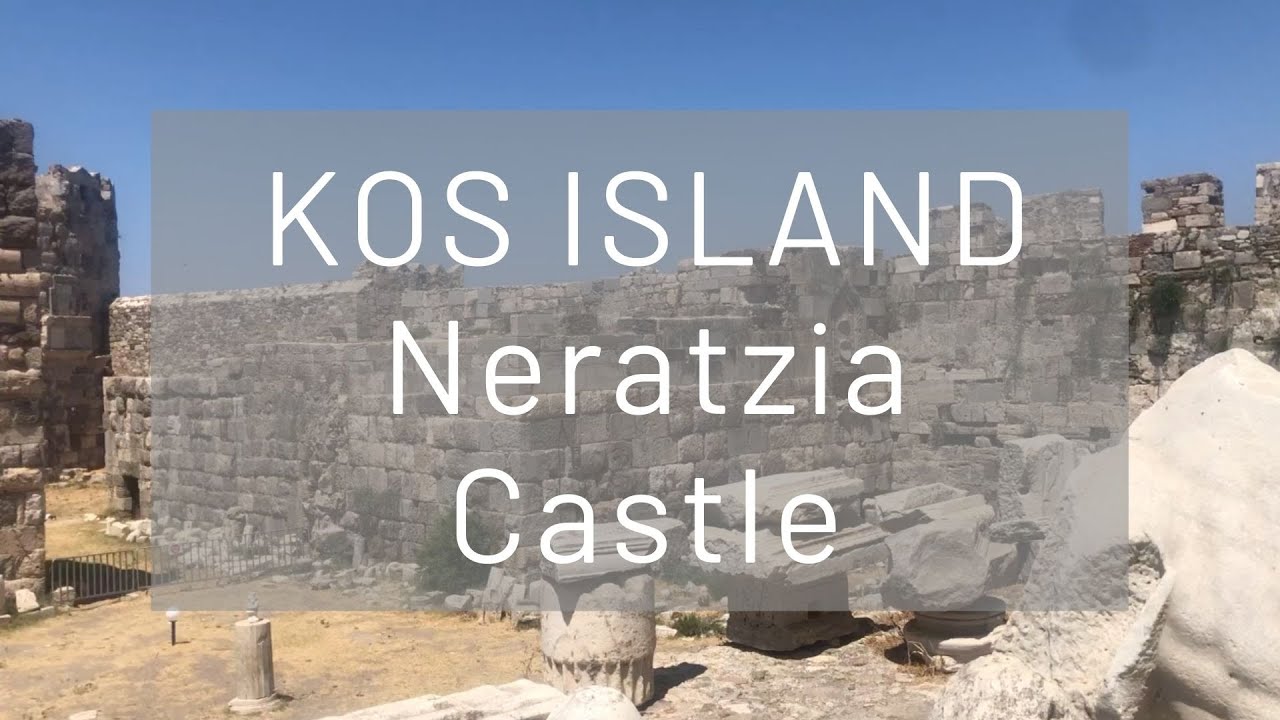 Kos Island Greece Neratzia Castle Travel Vlog Cos Dodecanese Walk With Me