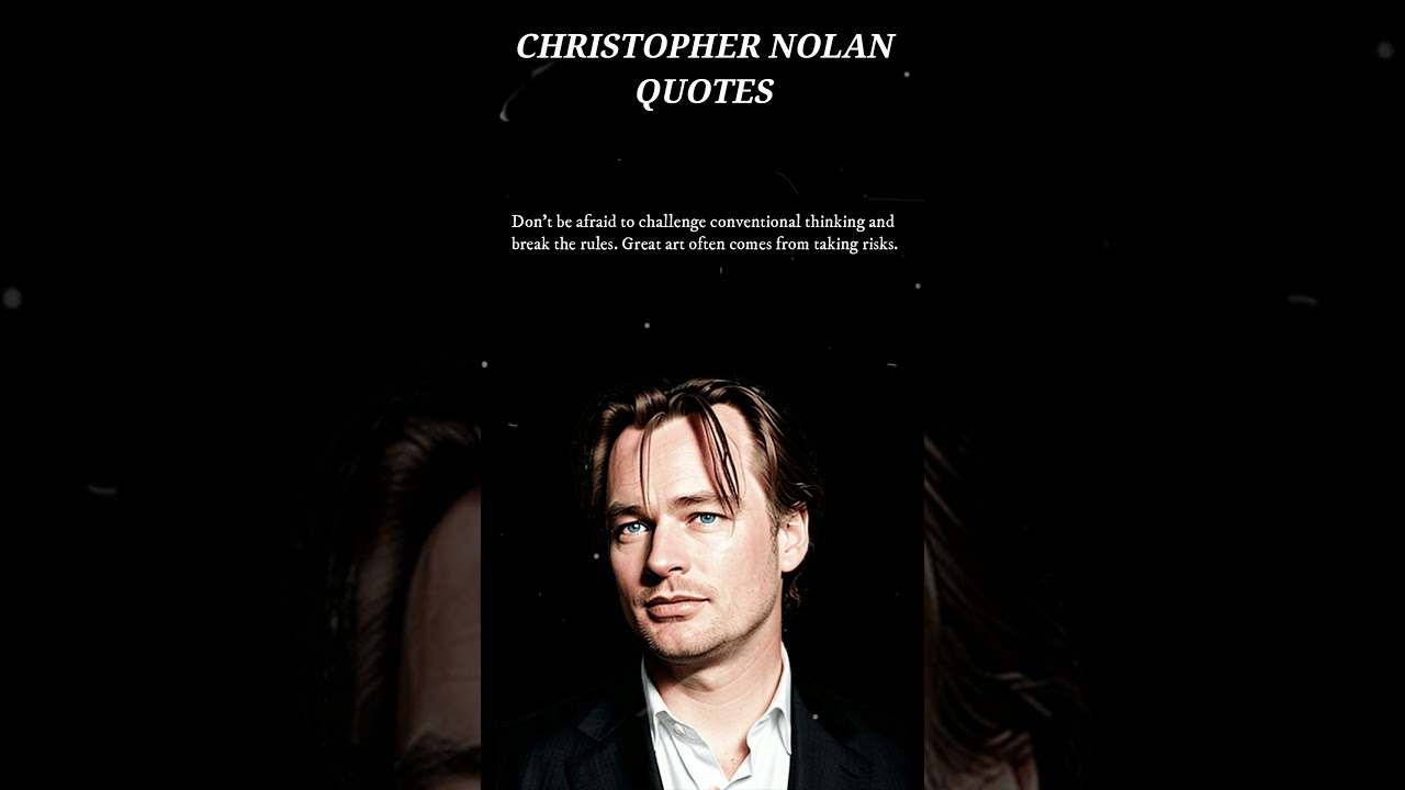 Unlocking Creativity: 5 Inspirational Quotes by Christopher Nolan