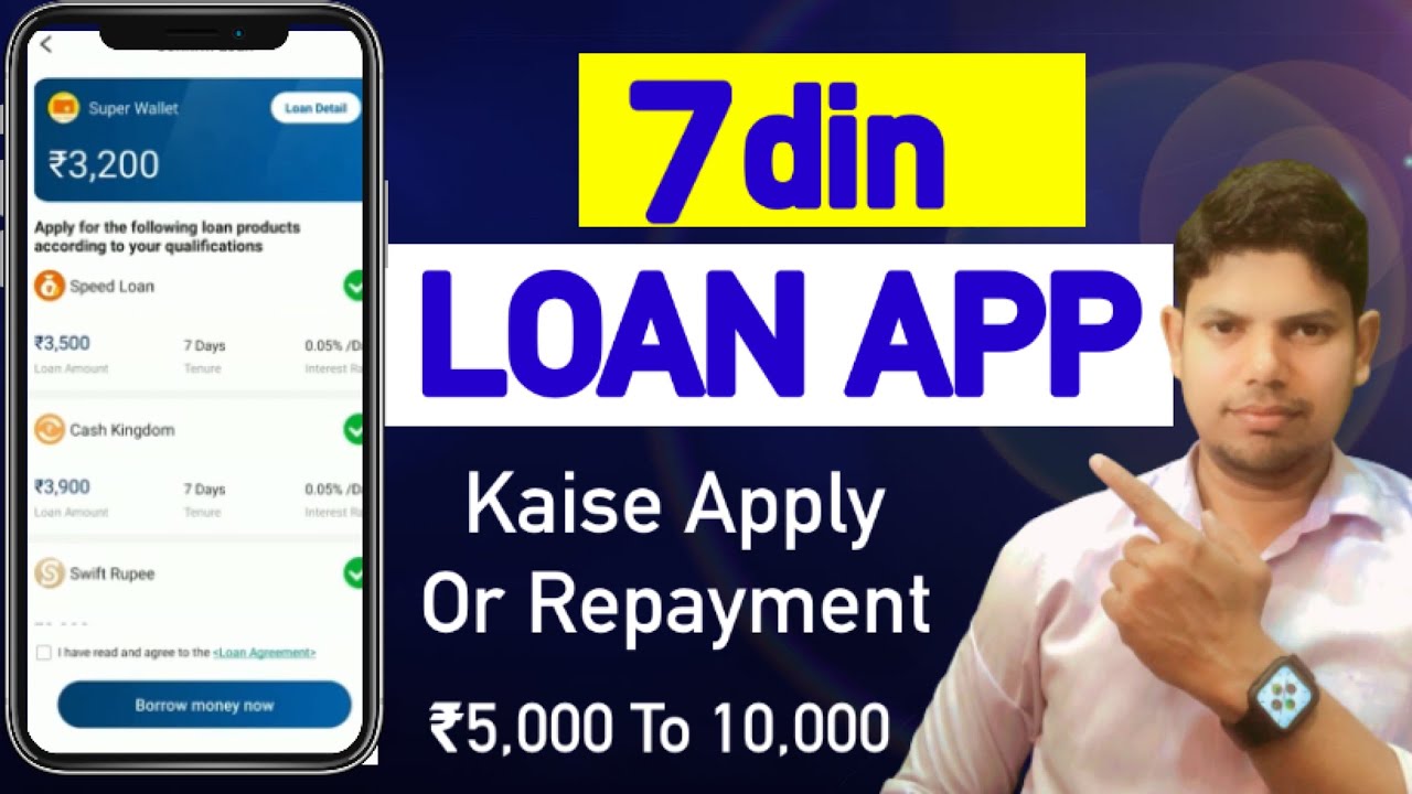 7 Din Wala Loan App Apply or Repayment Kaise Kare | Loan Apply Or Repayment Kaise Kare