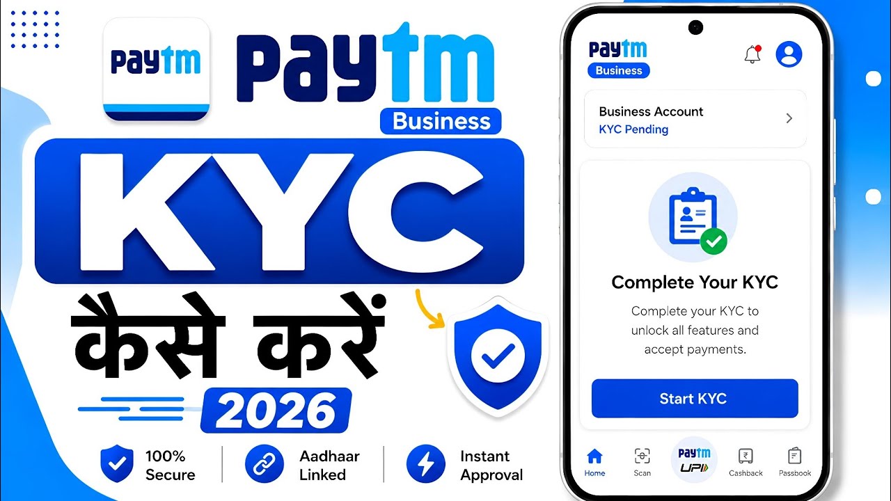 Paytm Business Account Full Kyc Kaise Kare | How to Complete KYC in Paytm Business Account 2026