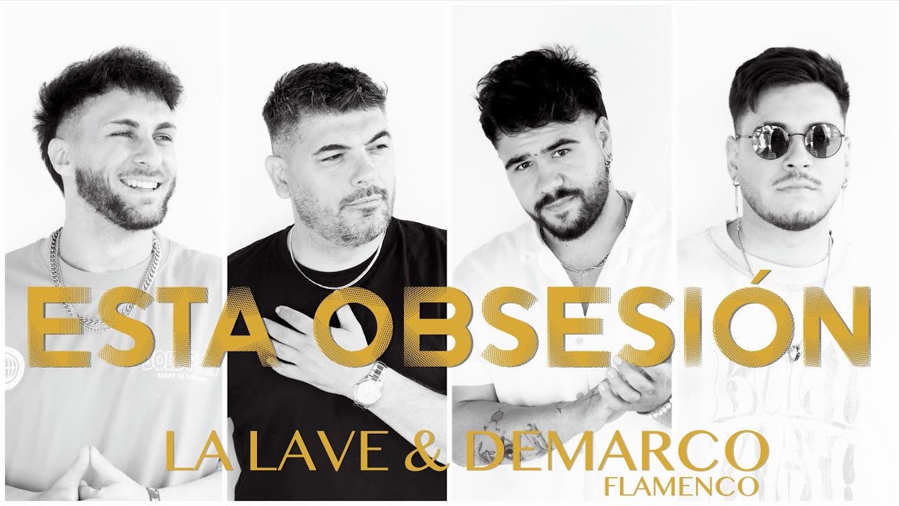 La Llave, Demarco Flamenco - Esta Obsesi&oacute;n (Videoclip Oficial)