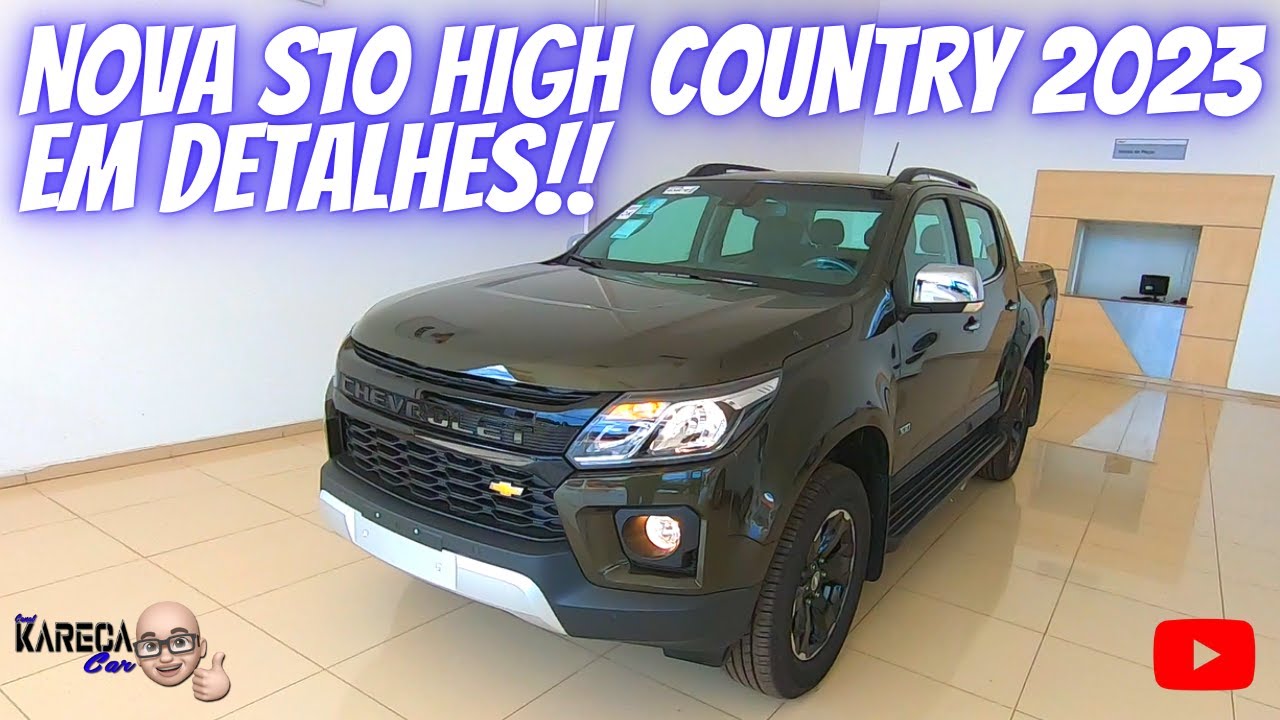 NOVA S10 HIGH COUNTRY 2023 EM DETALHES!!