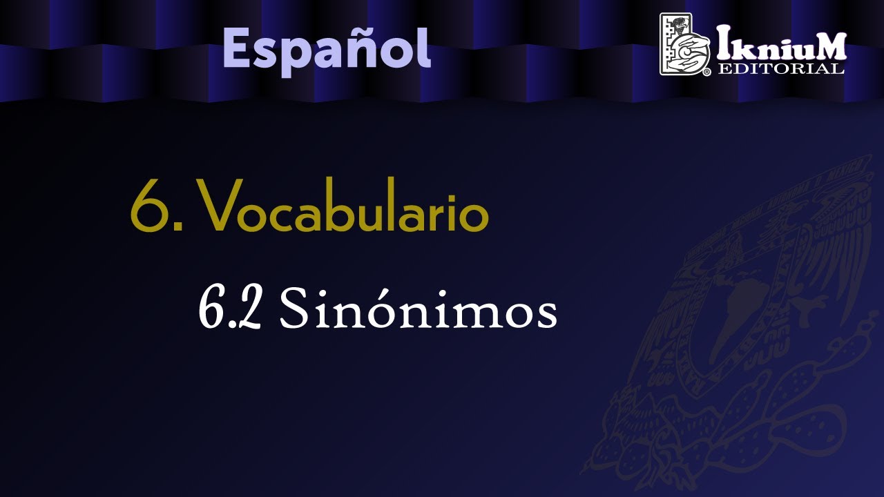 Tema 6. Vocabulario. 6.2. Sinónimos. Licenciatura.