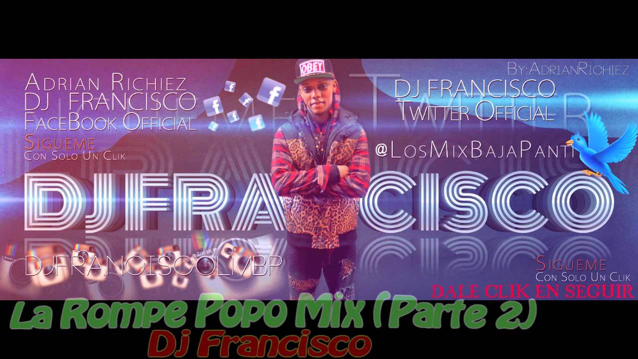La Rompe Popo Mix (Parte 2) - Jowell y Randy Ft' Arcangel &' Ñengo Flow (Prod. Dj Francisco)