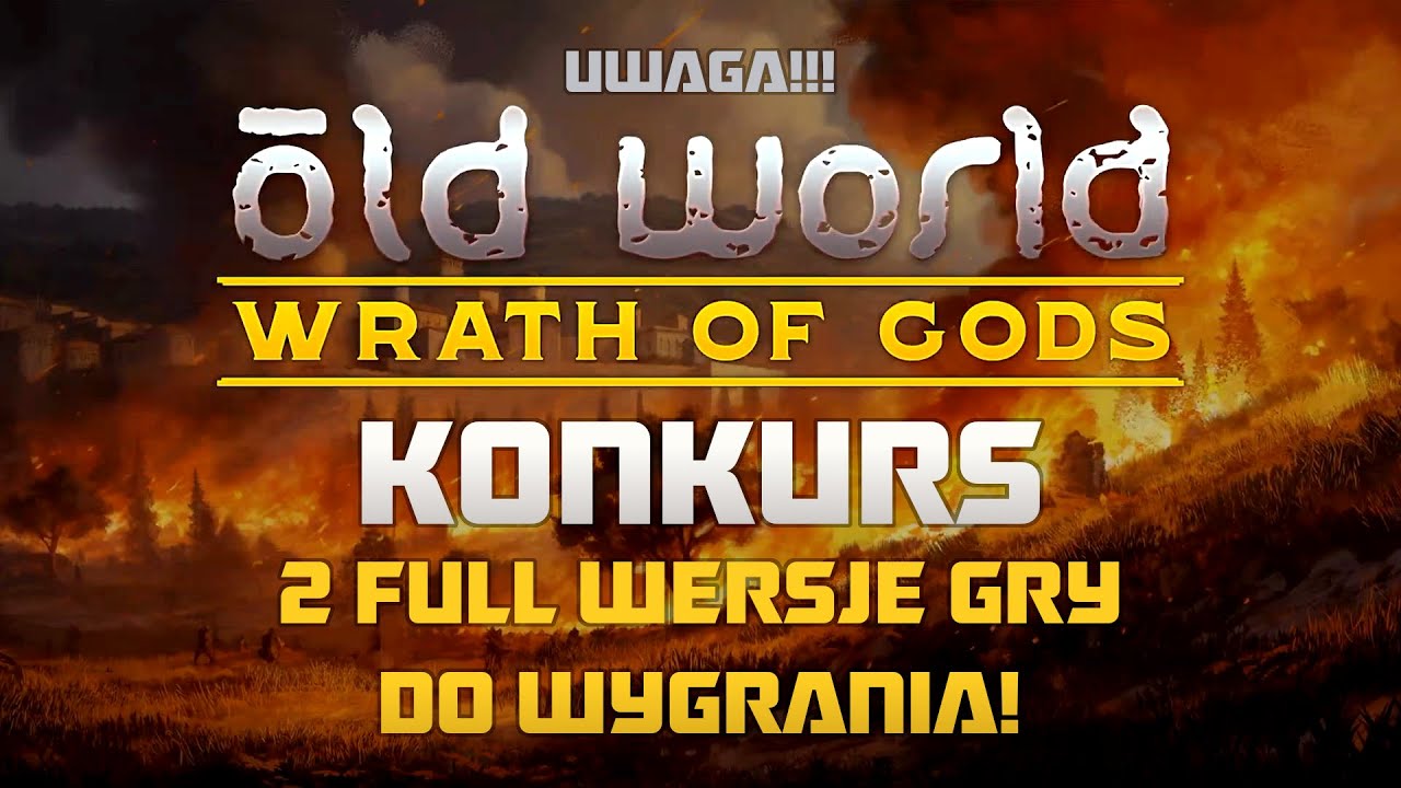 Old World: Konkurs - 2 FULL wersje OW do wygrania! (Wrath of Gods)
