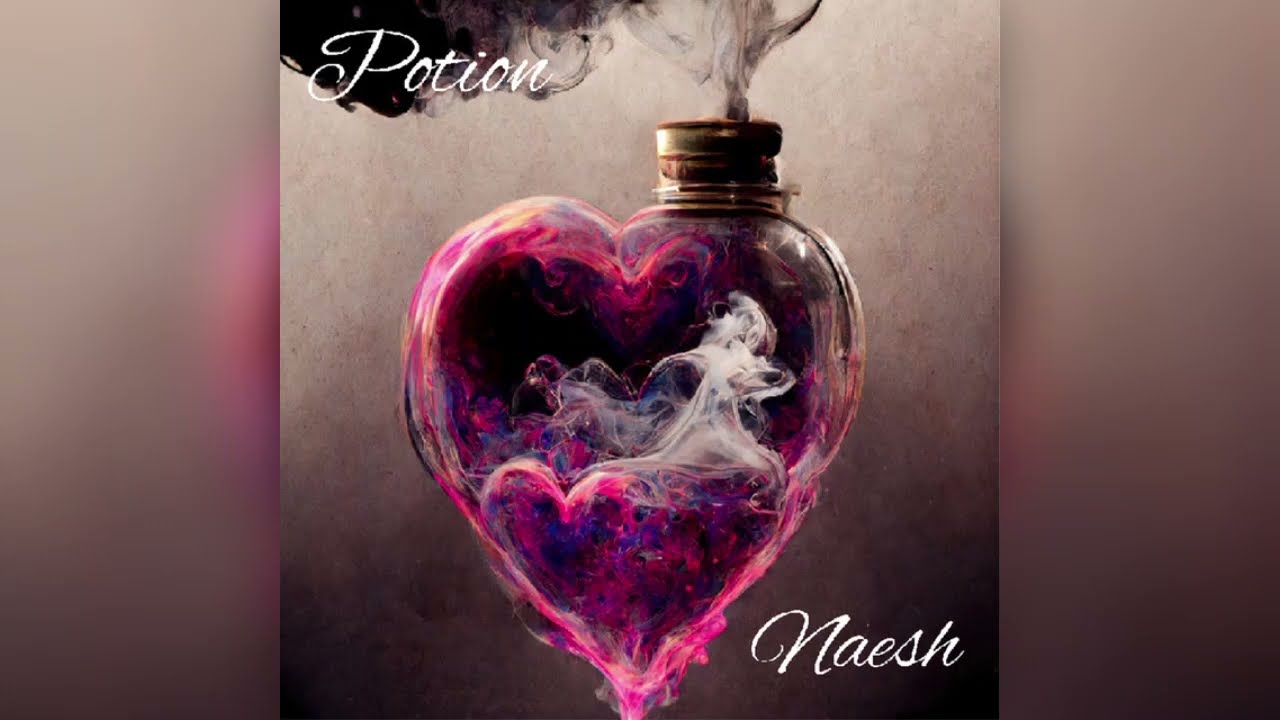 Naesh - Potion 2025