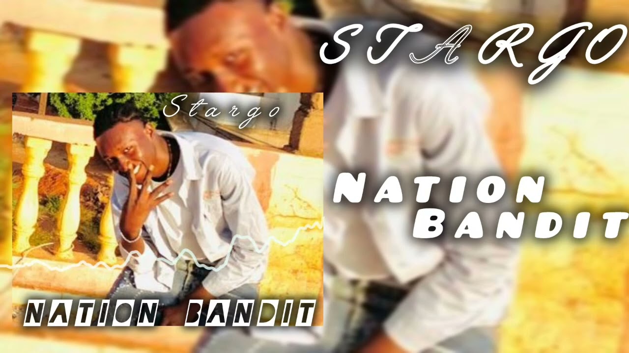 Stargo _-_Nation bandit 