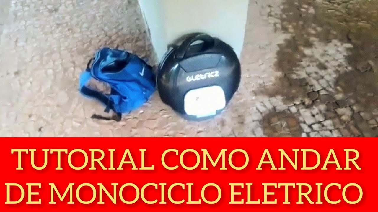 tutorial como andar de monociclo elétrico (tutorial monociclo eletrico) [como parar em cima ]