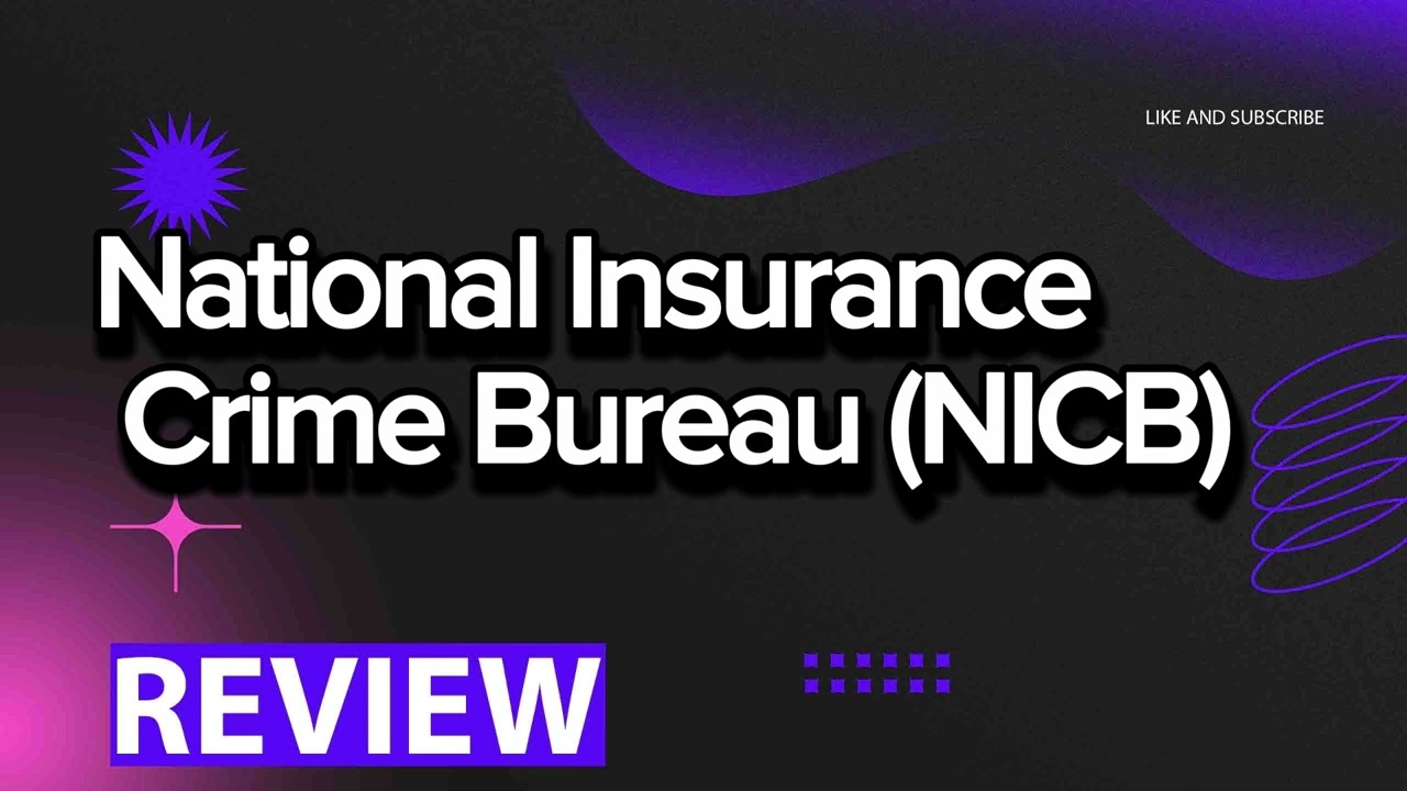 National Insurance Crime Bureau NICB review, pros and cons, legit, quote update 2024