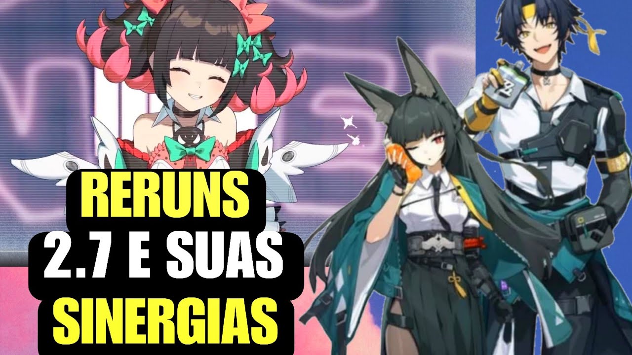 Reruns 2.7. Retorno de Mitos, Estreias, Motores e Cópias q Podemos Pegar - Zenless Zone Zero & Eneba