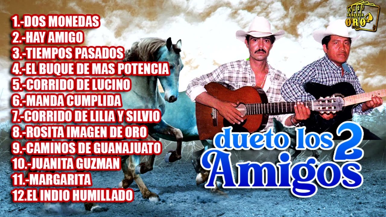 Dueto Los Dos Amigos - CORRIDOS Y CANCIONES MIX 2023