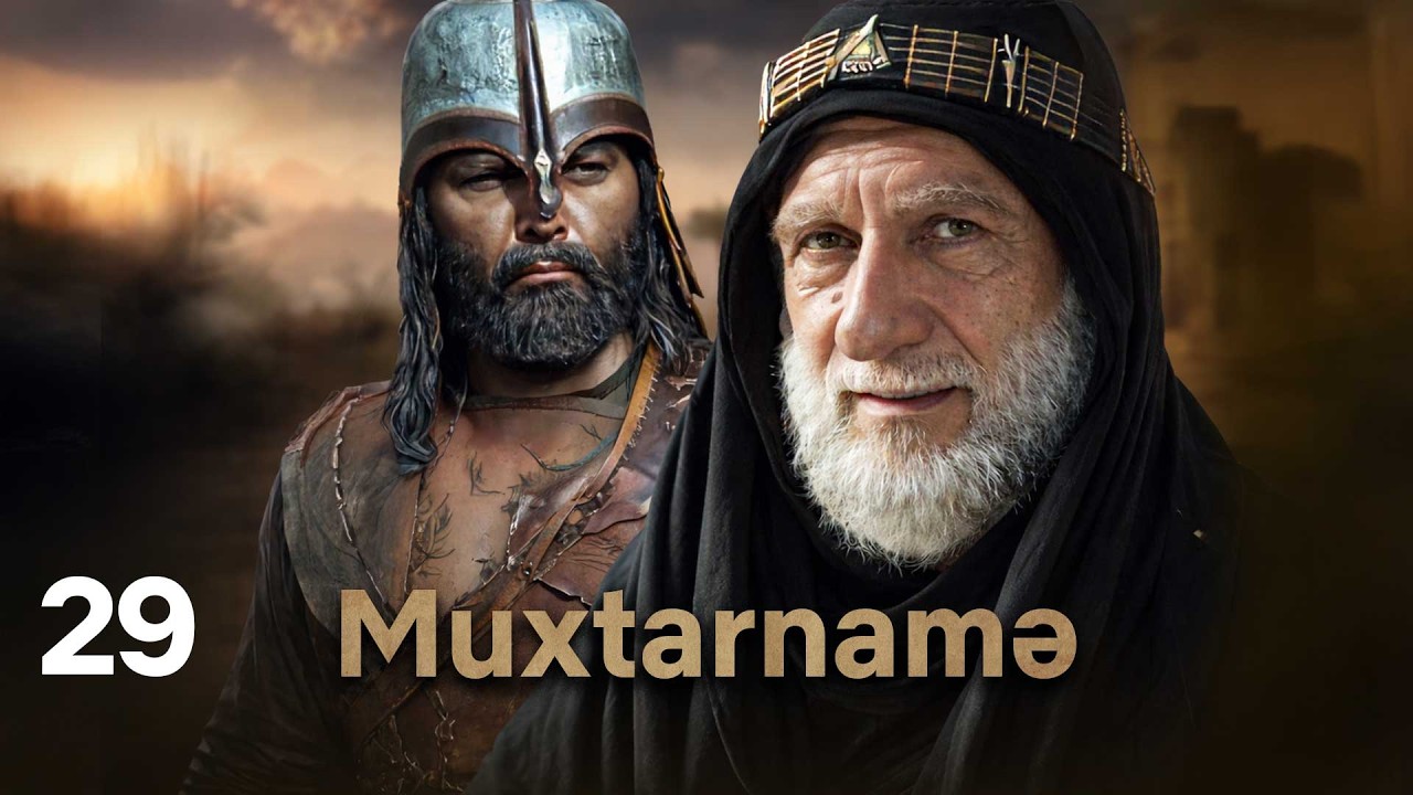 Muxtarnamə | 29-ci hissə | Azərbaycan dilində