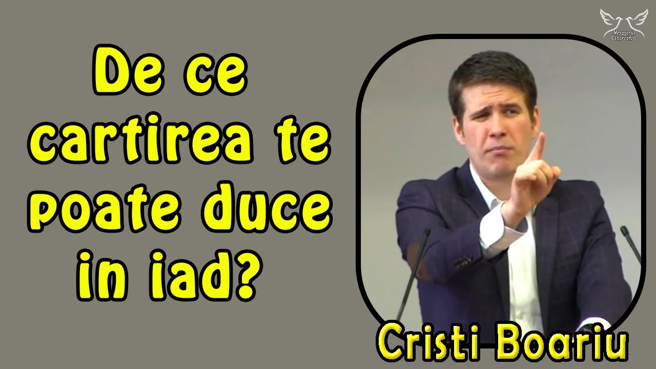 Cristi Boariu - De ce cartirea te poate duce in iad? Predici #20