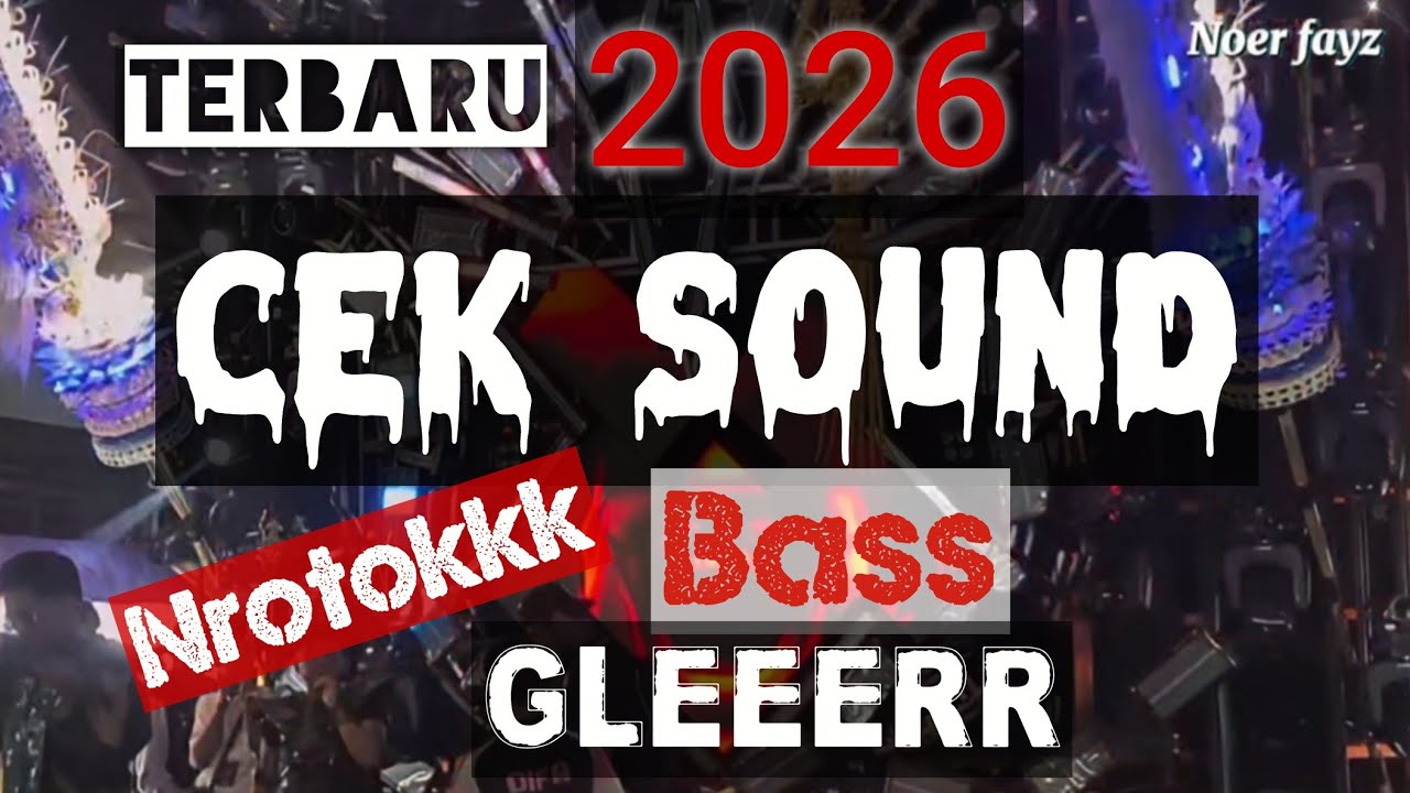 DJ CEK SOUND 2026 NROTOK BASS GLEEERR || ENAK BUAT KARNAVAL#dj #djterbaru #viral#djviral #djceksound