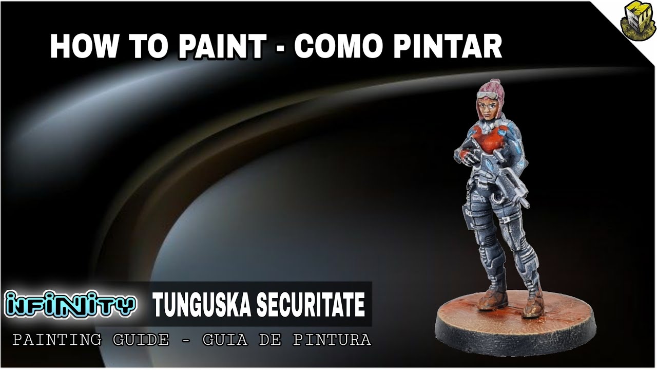 INFINITY THE GAME: (NOMADAS TUNGUSKA-SECURITATE) FAST 10 MIN PAINT. Como pintar-HOW TO PAINT Español