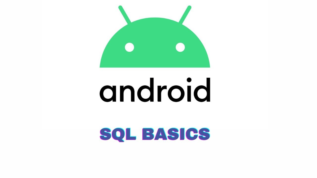 Android Basics in Kotlin | Unit 5: Data Persistence | Pathway 1 | Part 1| SQL Basics