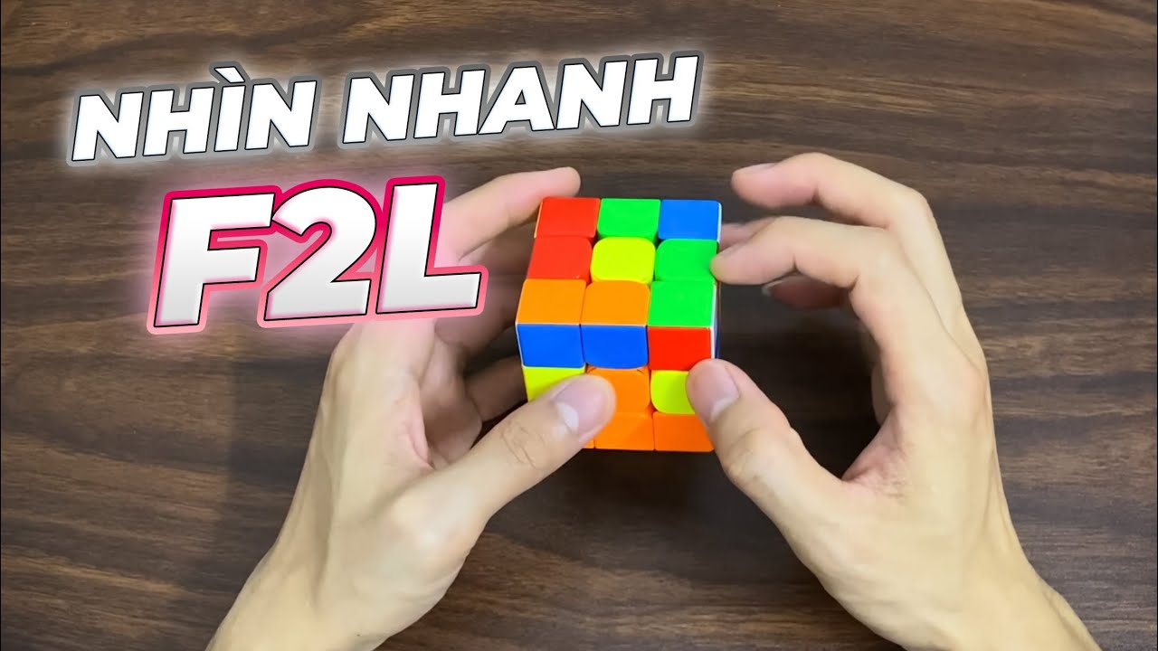 C&aacute;ch Nh&igrave;n F2L Nhanh Hơn Với Look Ahead - Giảm Sub Dễ D&agrave;ng!