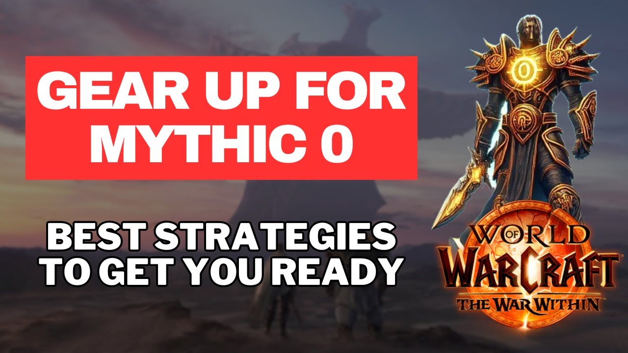 Get MYTHIC 0 Ready: BEST Strategies to GEAR UP in The War Within