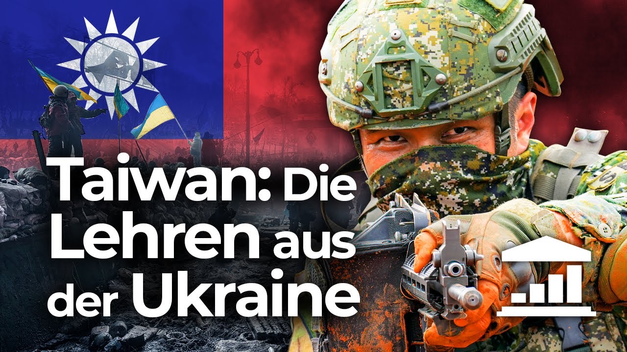 Was TAIWAN von der UKRAINE lernen kann! (und was nicht)  - VisualPolitik DE