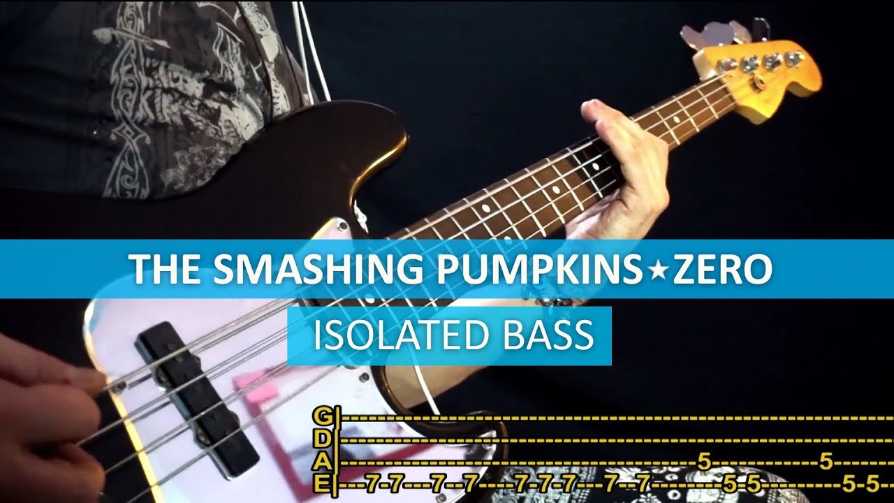 [isolated bass]  The Smashing Pumpkins - Zero / bass cover / playalong with TAB