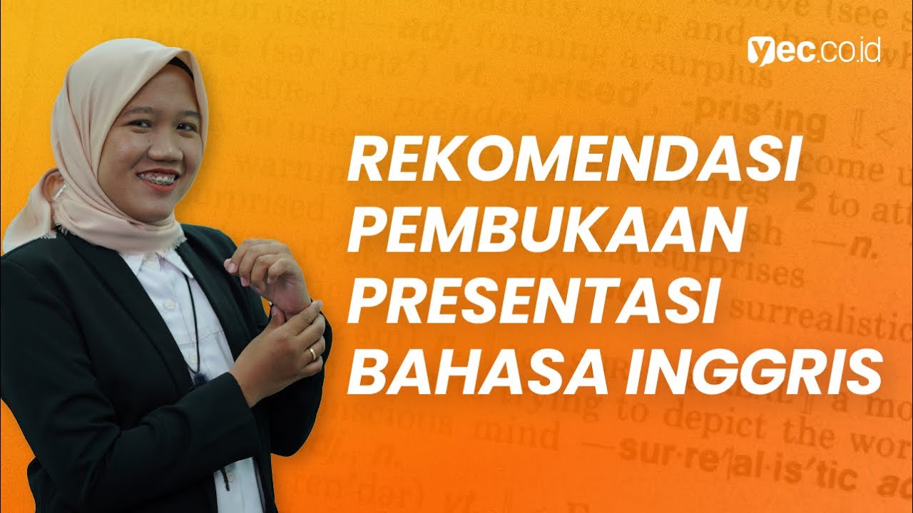 Cara Pembukaan Presentasi Bahasa Inggris, Jarang digunakan Orang lain! - Presentasi Bahasa Inggris