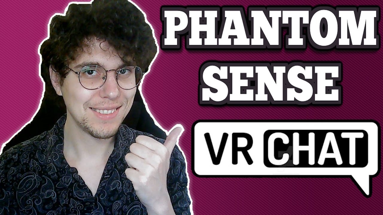 Как получить фантомное чувство в VRChat
