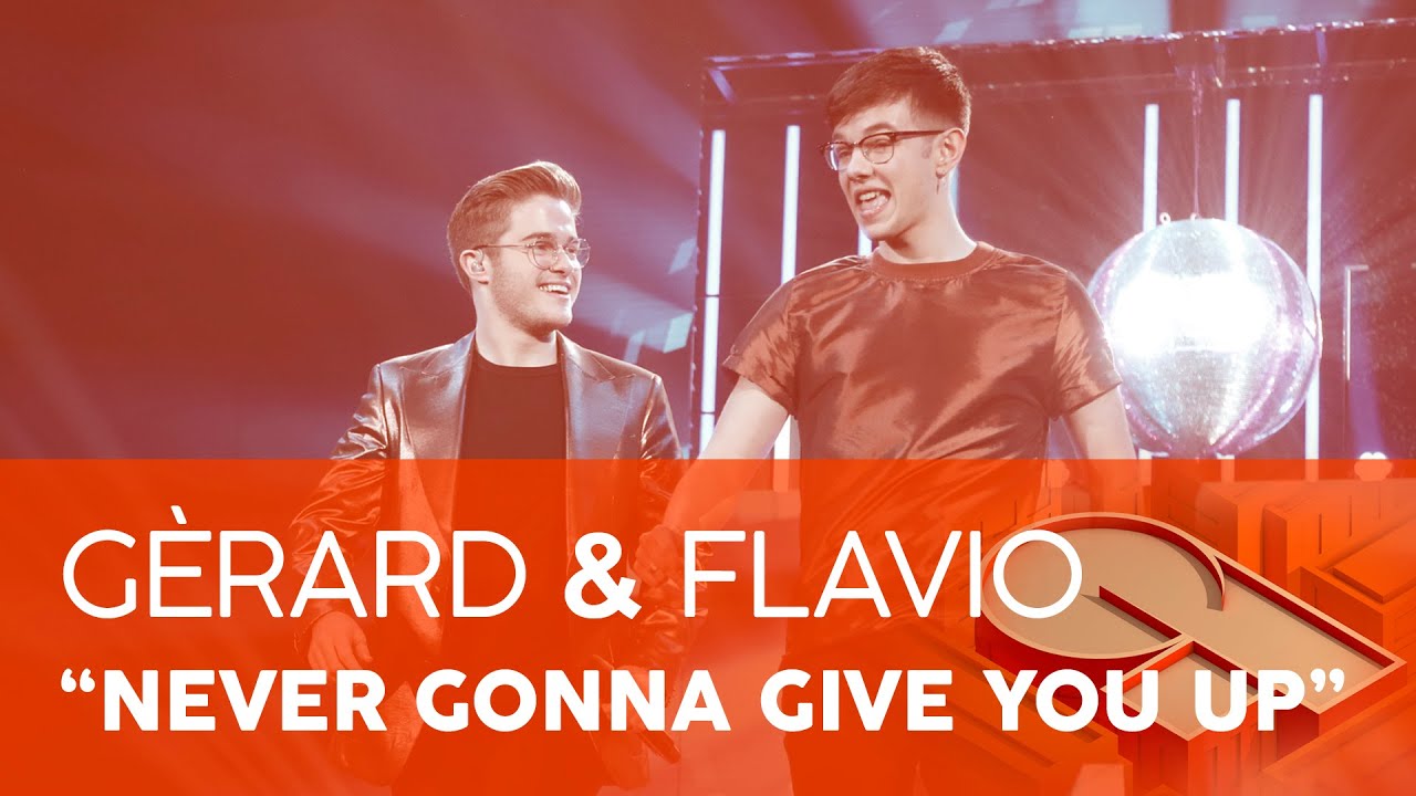 &ldquo;NEVER GONNA GIVE YOU UP&rdquo; &ndash; FLAVIO y G&Egrave;RARD |GALA 7 | OT 2020