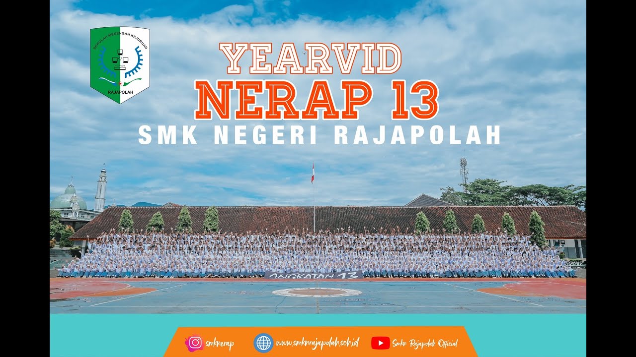 YEARVID SMKN RAJAPOLAH ANGKATAN 13 TAHUN 2021 2022