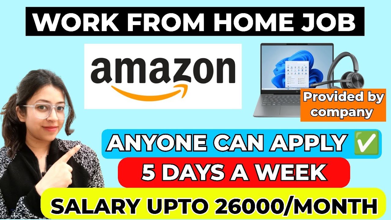 🔥AMAZON Work From Home Jobs 2026 | Laptop + WIFI Allowance | 5 Days A Week | Freshers | Apply Now! 💻