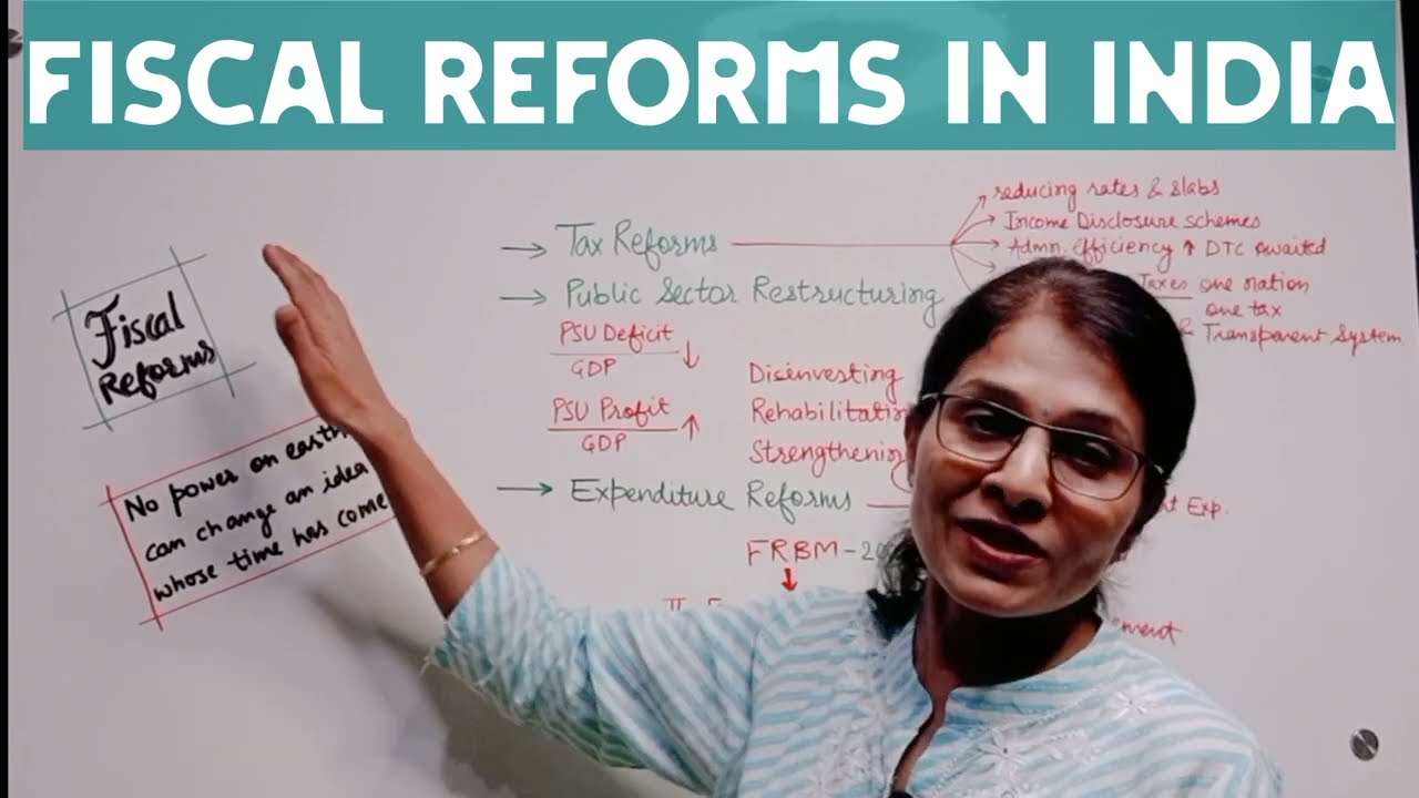 FISCAL REFORMS SINCE 1991  | ECONOMIC REFORMS | PUBLIC FINANCE | EKM |