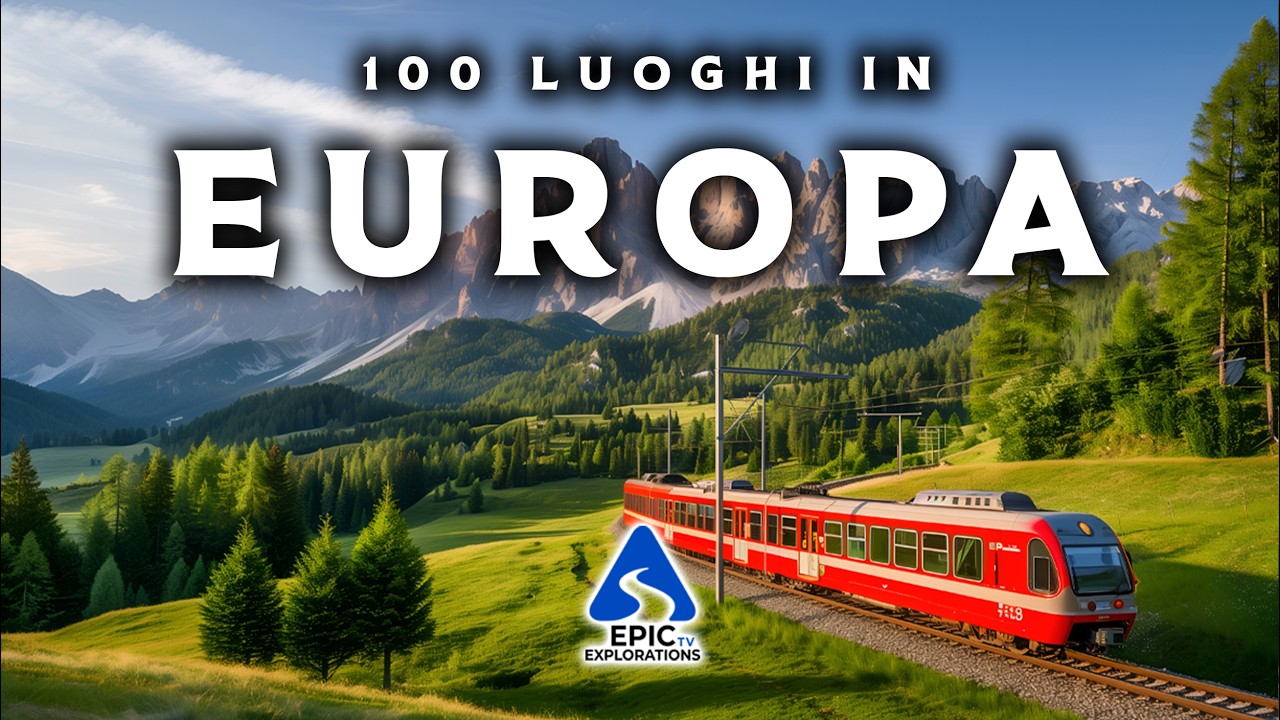 100 Luoghi Più Belli d’Europa | EPISODIO 2 | 4K Guida di Viaggio Definitiva