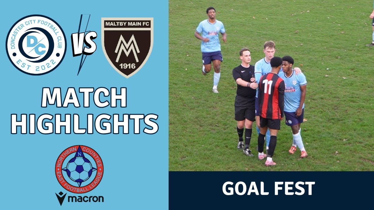 Goal Fest - Doncaster City FC v Maltby Main FC - Non League Football Highlights