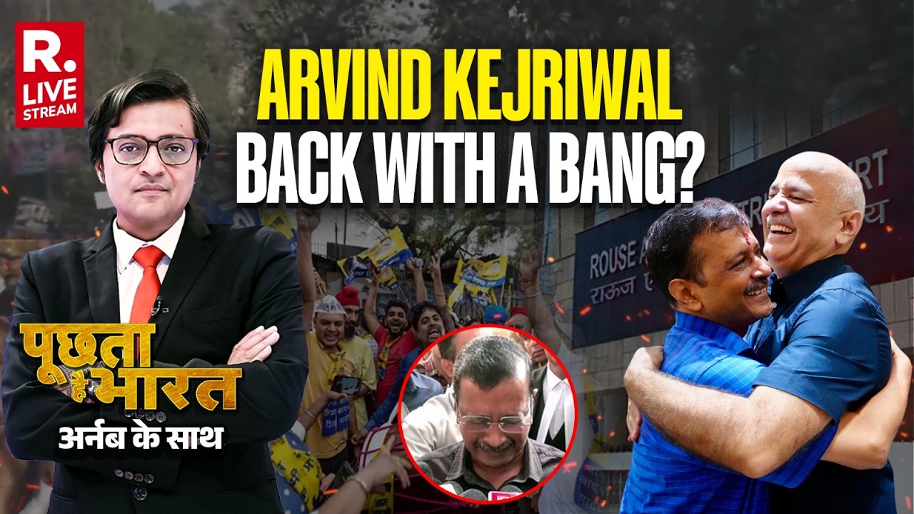 Poochta Hai Bharat With Arnab LIVE: Is Arvind Kejriwal Back With Bang After Court Acquittal?