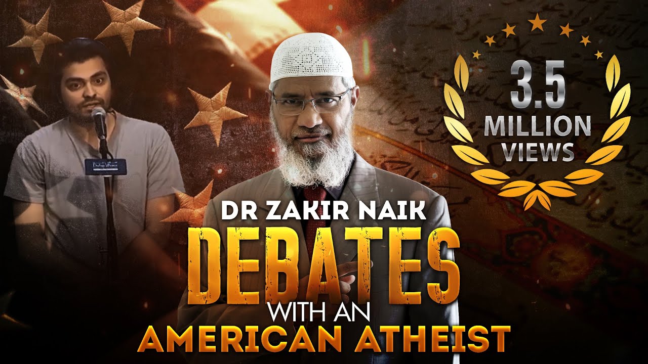 Dr Zakir Naik Debates with an American Atheist