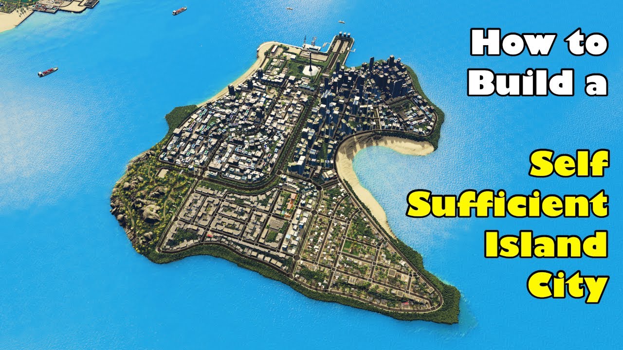 Building the PERFECT island city in Cities Skylines