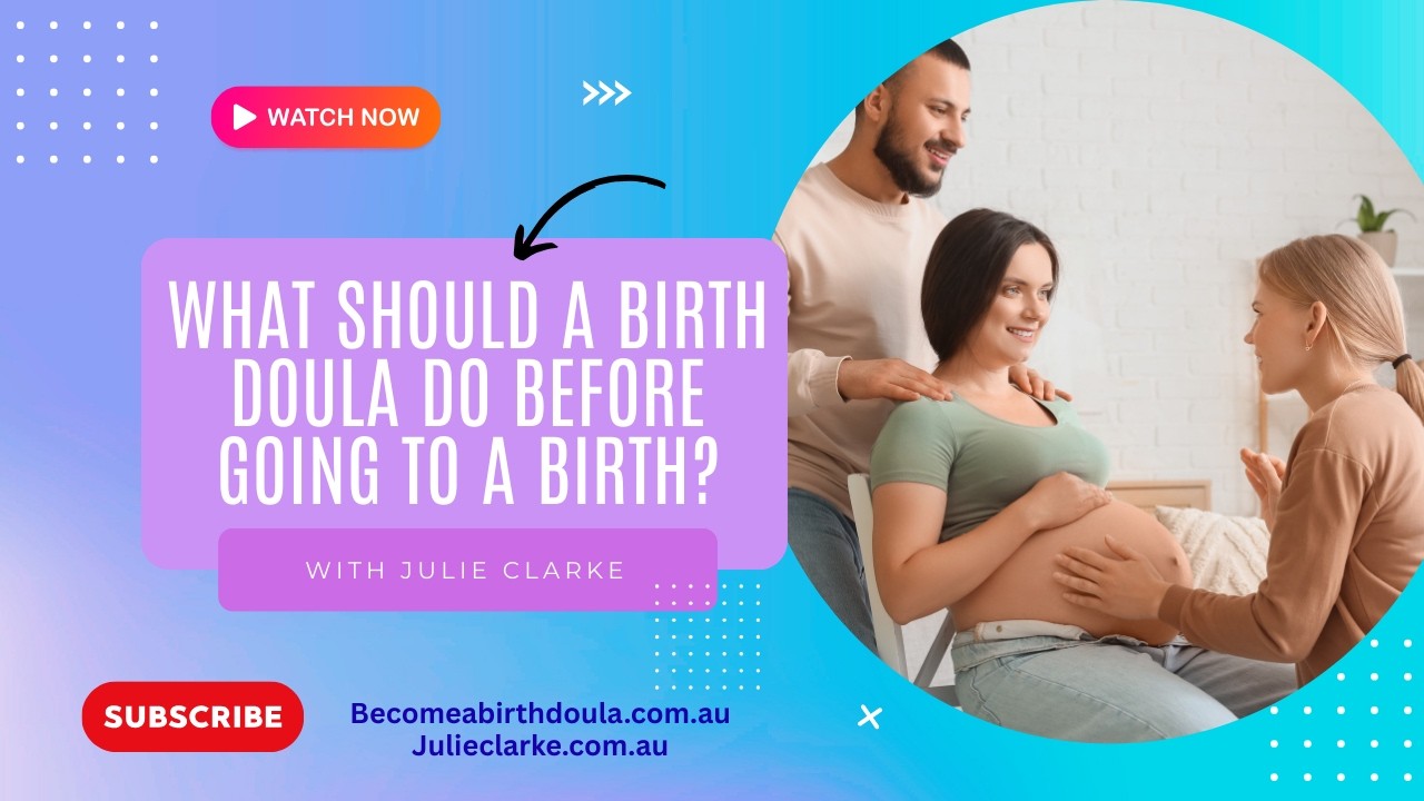 What should a birth doula do before going off to a birth?