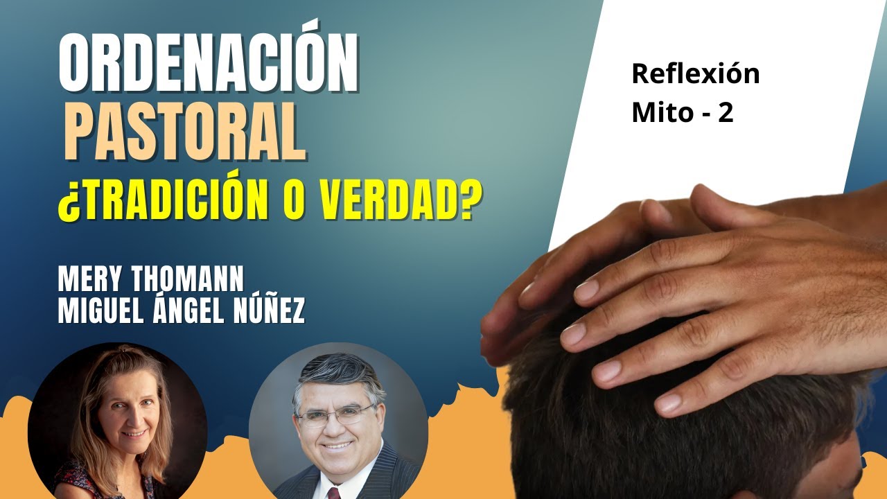 ⛪ EN VIVO - Reflexión semanal - Ordenación pastoral, ¿tradición o verdad? - Mitos 2 | RS197