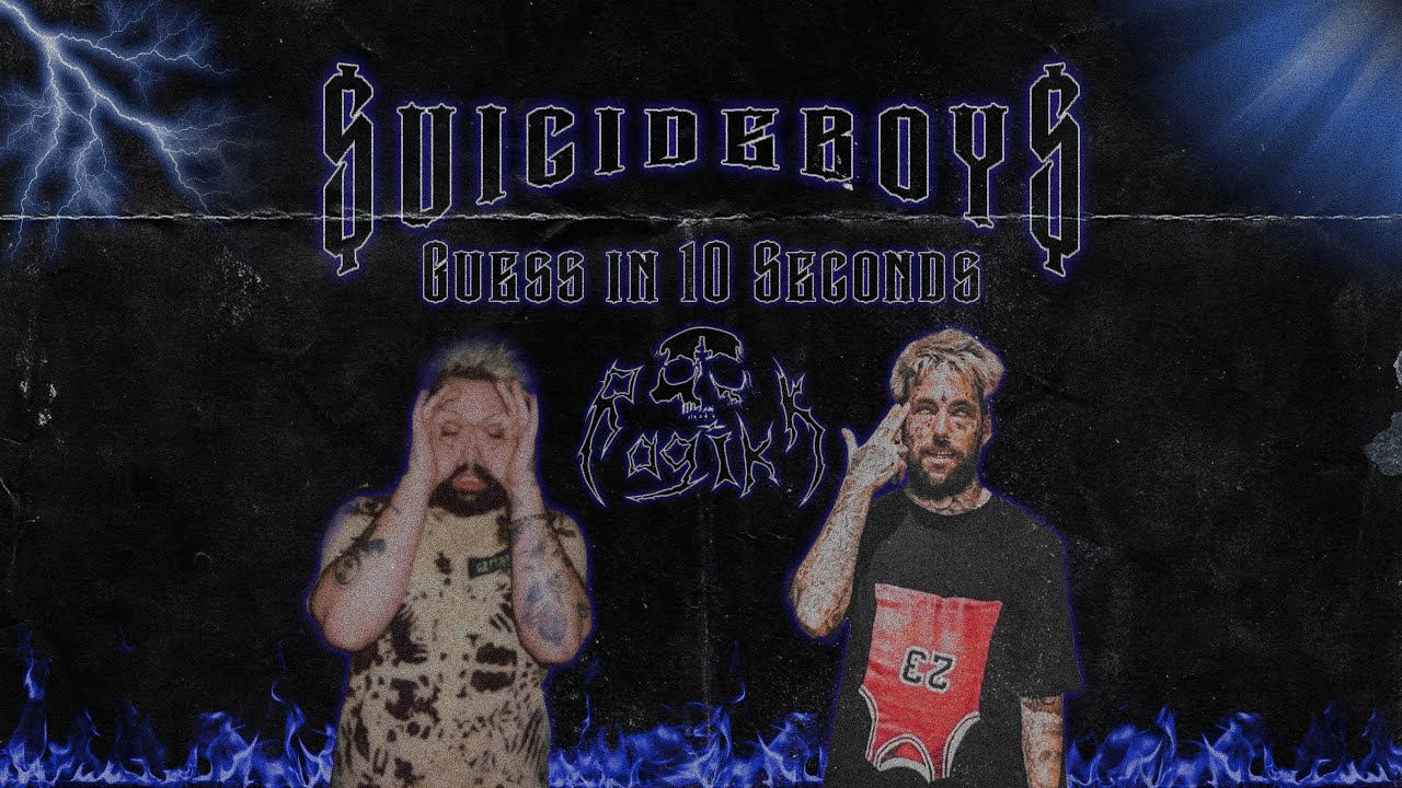 Guess in 10 seconds: $uicideboy$