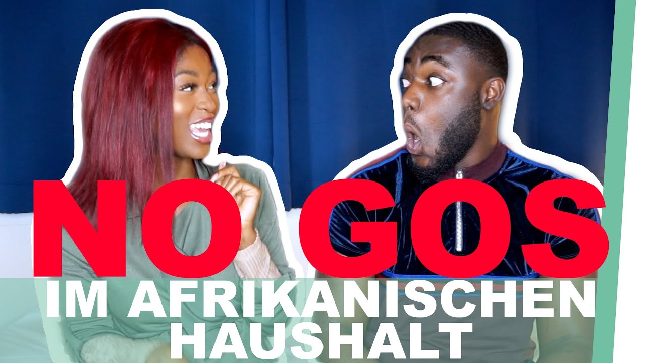 6 No Gos in einem afrikanischen Haushalt mit Irene Asamoah | YeboahsVLOGS