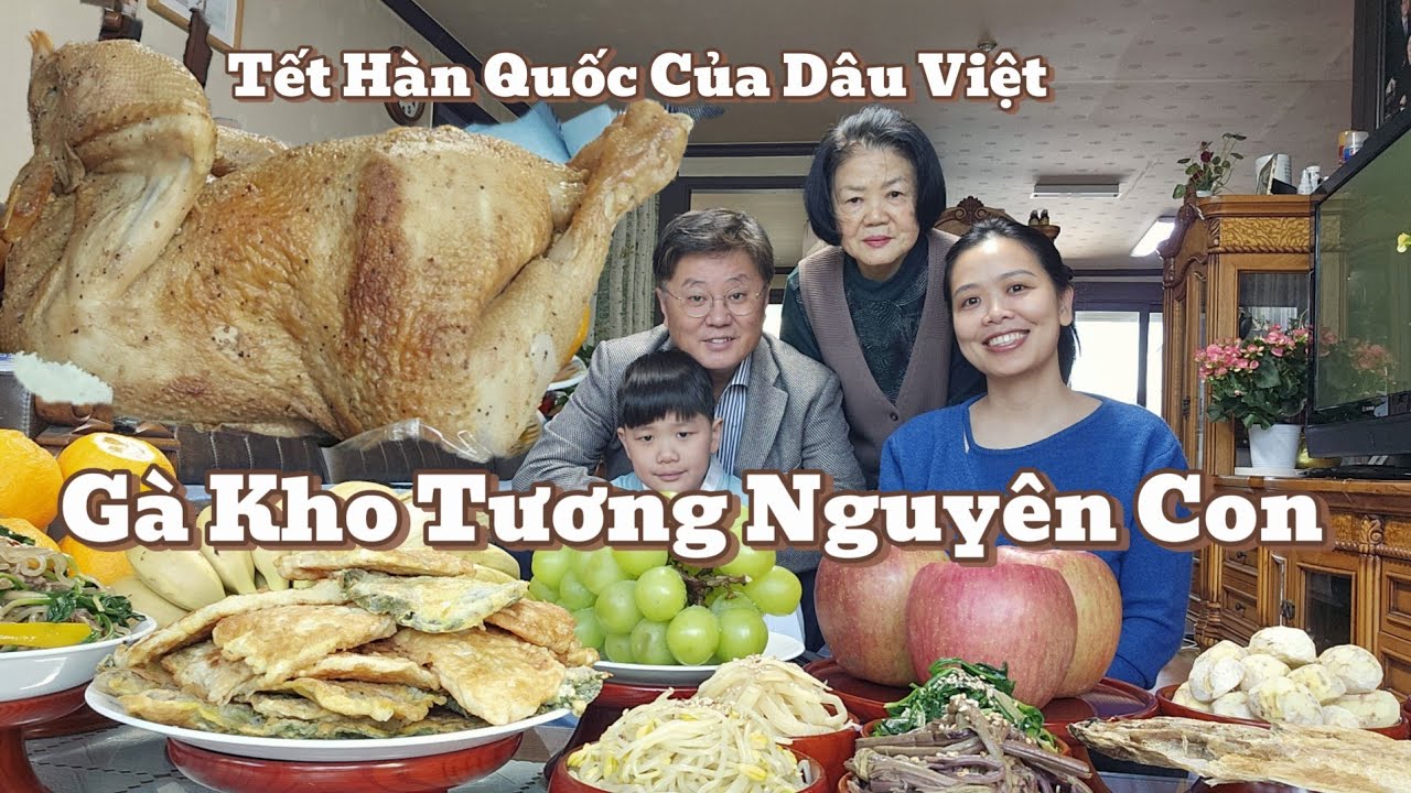 Gà kho tương nguyên con cho mâm cơm ngày Tết hàn quốc